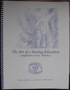 The Art of a Healing Education - A Compilation of Five Articles
